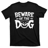 Beware Of The Dog T-Shirt