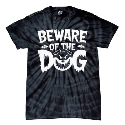 Beware Of The Dog Tie-Dye T-Shirt