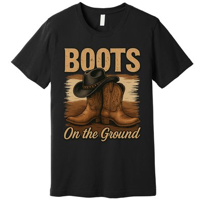 Boots On The Ground Cowgirl Line Dance Premium T-Shirt