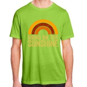 Bring On The Sunshine Gift Rainbow Retro Sunshine Meaningful Gift Adult ChromaSoft Performance T-Shirt