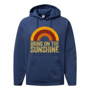 Bring On The Sunshine Gift Rainbow Retro Sunshine Meaningful Gift Performance Fleece Hoodie