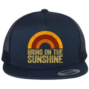 Bring On The Sunshine Gift Rainbow Retro Sunshine Meaningful Gift Flat Bill Trucker Hat