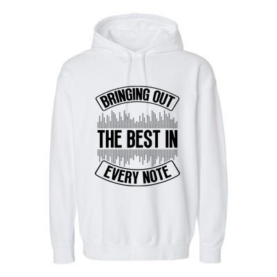 Bringing Out The Best In Every Note Sound Engineer Garment-Dyed Fleece Hoodie