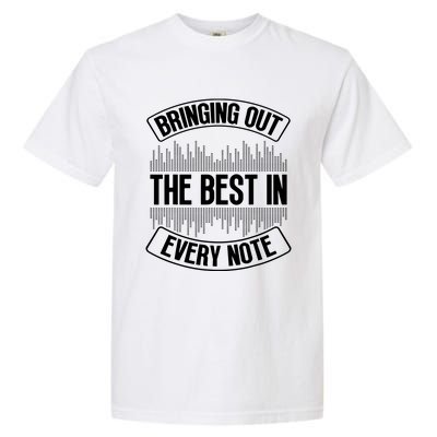 Bringing Out The Best In Every Note Sound Engineer Garment-Dyed Heavyweight T-Shirt