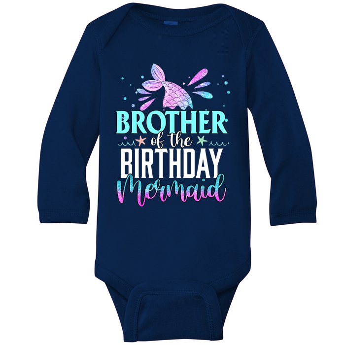 Brother Of The Birthday Mermaid Funny Matching Family Party Baby Long Sleeve Bodysuit