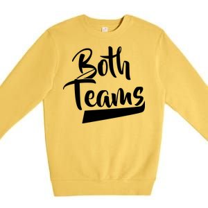 Both Teams Funny Gay Bisexual Equality Premium Crewneck Sweatshirt