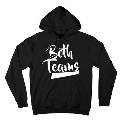 Both Teams Funny Gay Bisexual Equality Hoodie