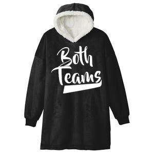 Both Teams Funny Gay Bisexual Equality Hooded Wearable Blanket