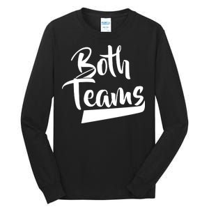 Both Teams Funny Gay Bisexual Equality Tall Long Sleeve T-Shirt