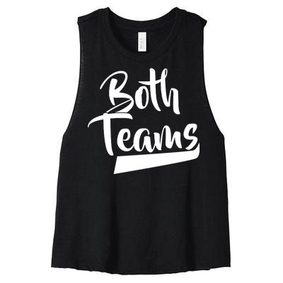 Both Teams Funny Gay Bisexual Equality Women's Racerback Cropped Tank