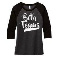 Both Teams Funny Gay Bisexual Equality Women's Tri-Blend 3/4-Sleeve Raglan Shirt