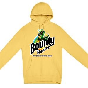 Bounty Hunter The Quicker Picker Upper Premium Pullover Hoodie