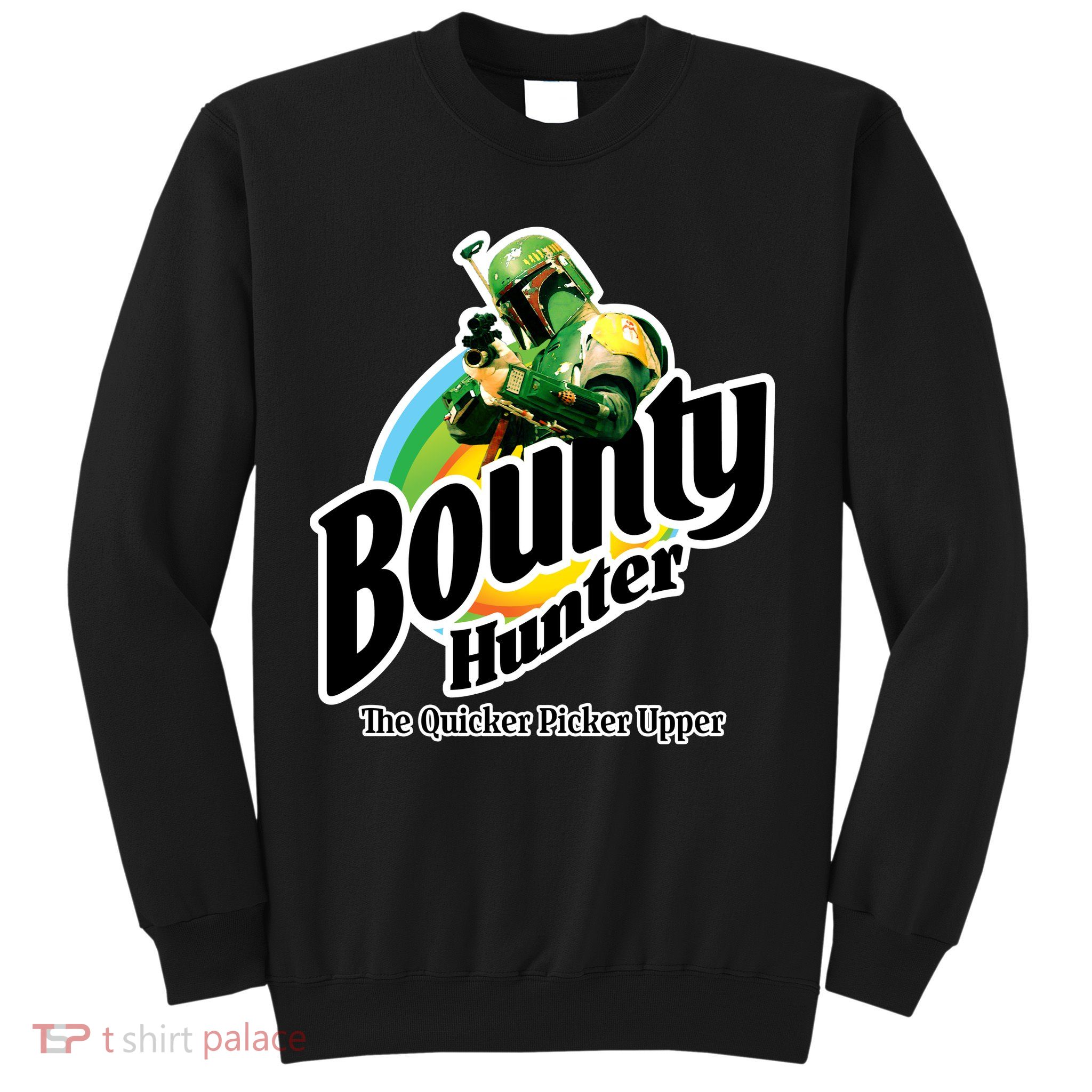 Bounty Hunter The Quicker Picker Upper Sweatshirt