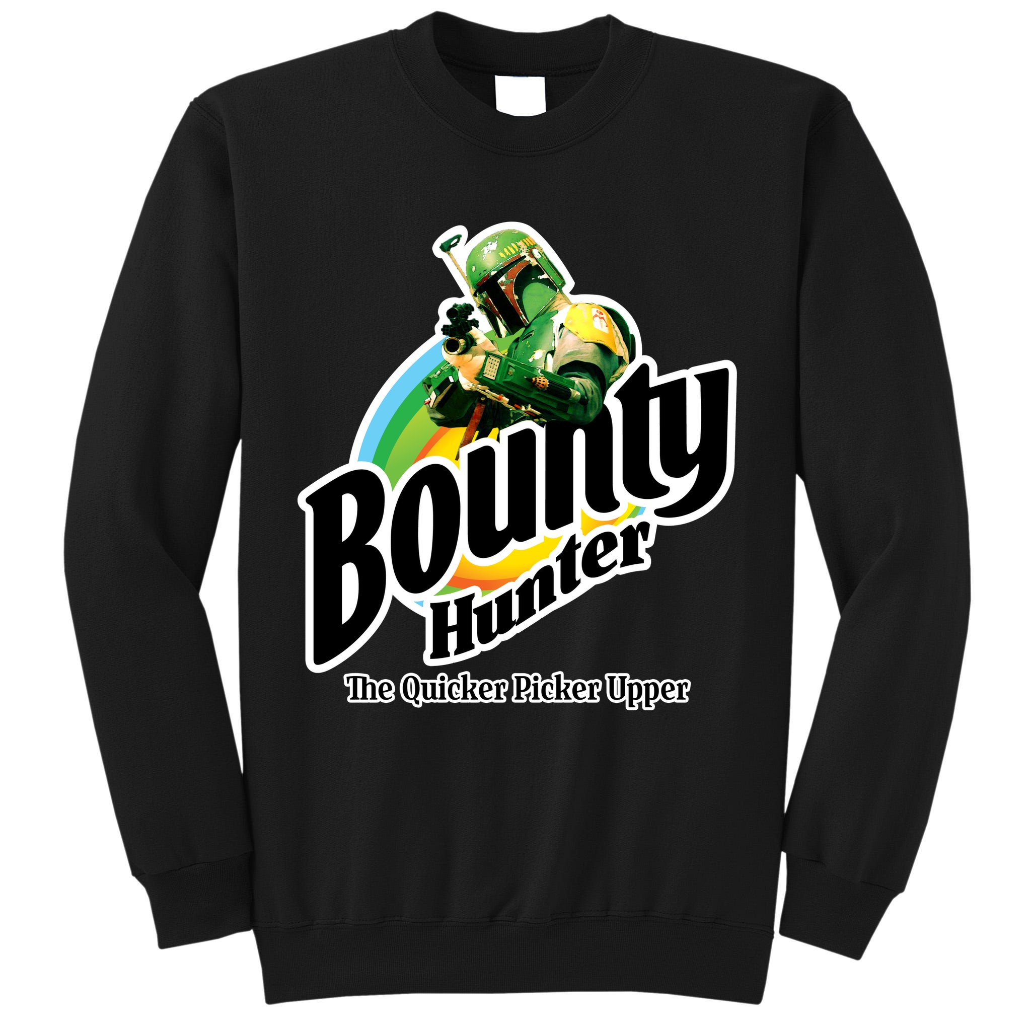 Bounty Hunter The Quicker Picker Upper Tall Sweatshirt