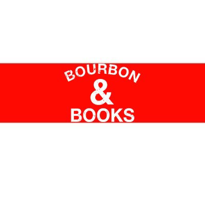 Bourbon & Books Bumper Sticker