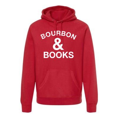 Bourbon & Books Premium Hoodie