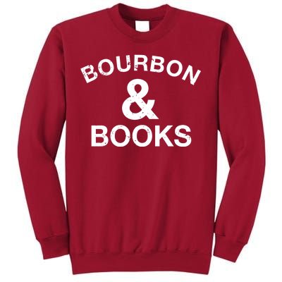 Bourbon & Books Tall Sweatshirt