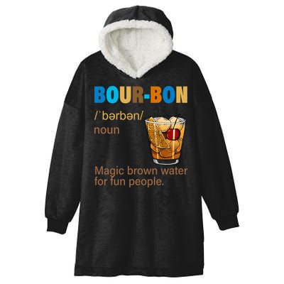 Bourbon Magic Brown Water For Fun People Hooded Wearable Blanket