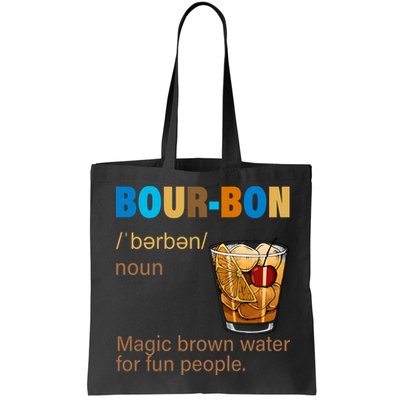 Bourbon Magic Brown Water For Fun People Bag