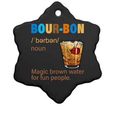 Bourbon Magic Brown Water For Fun People Ceramic Star Ornament