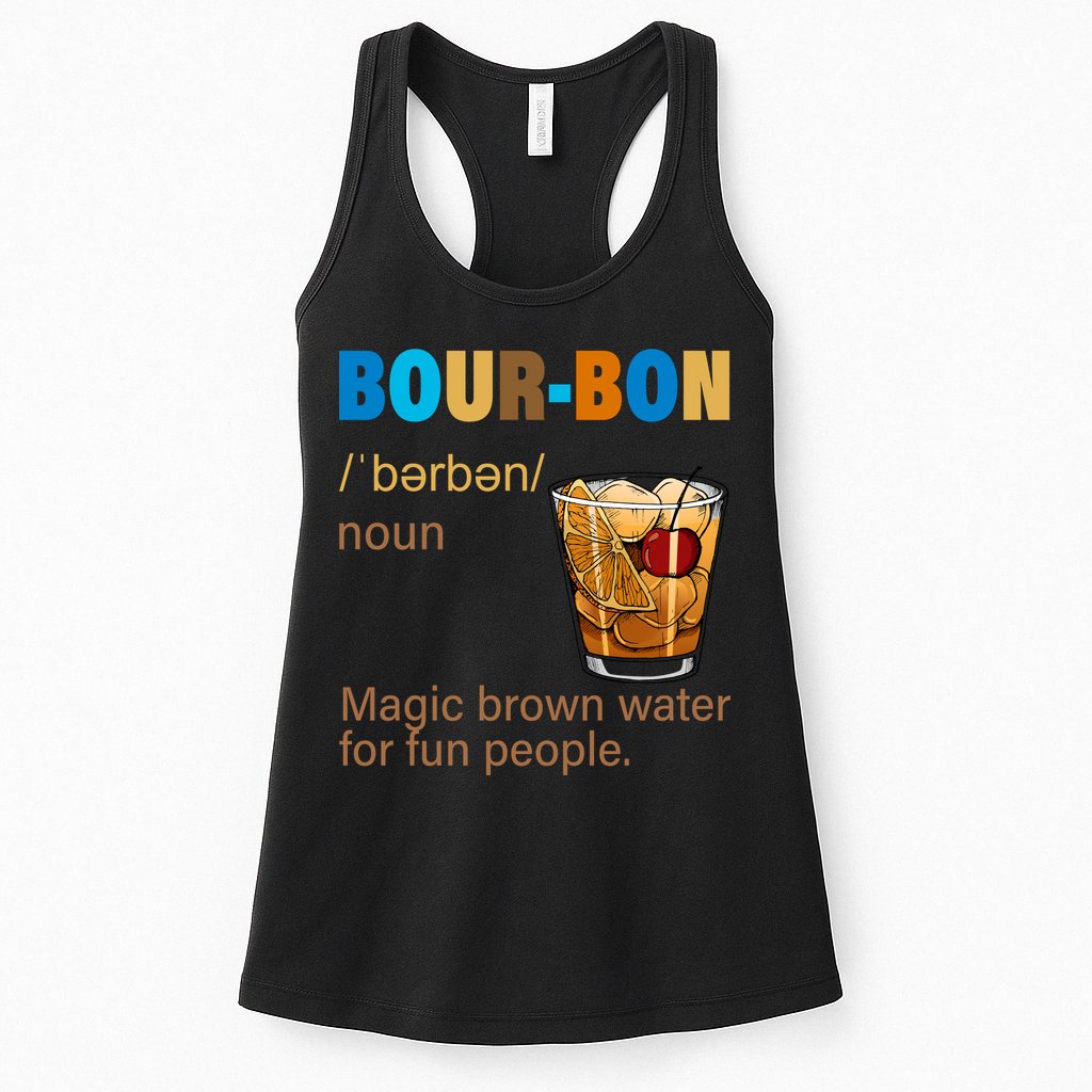 Bourbon Magic Brown Water For Fun People Womens Tank Top