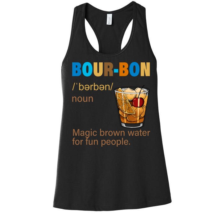 Bourbon Magic Brown Water For Fun People Women's Racerback Tank