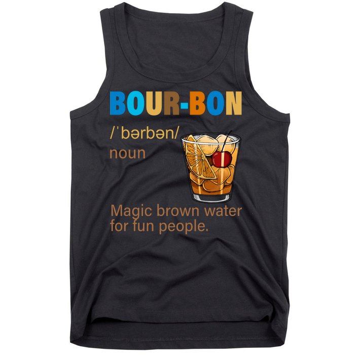 Bourbon Magic Brown Water For Fun People Tank Top