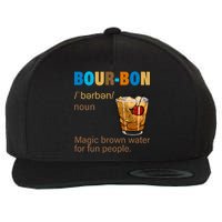 Bourbon Magic Brown Water For Fun People Wool Snapback Cap