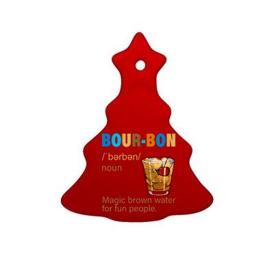 Bourbon Magic Brown Water For Fun People Ceramic Tree Ornament