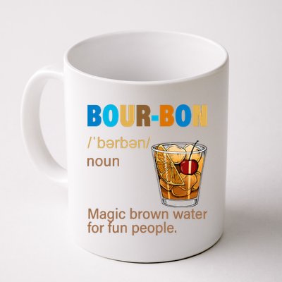 Bourbon Magic Brown Water For Fun People Coffee Mug