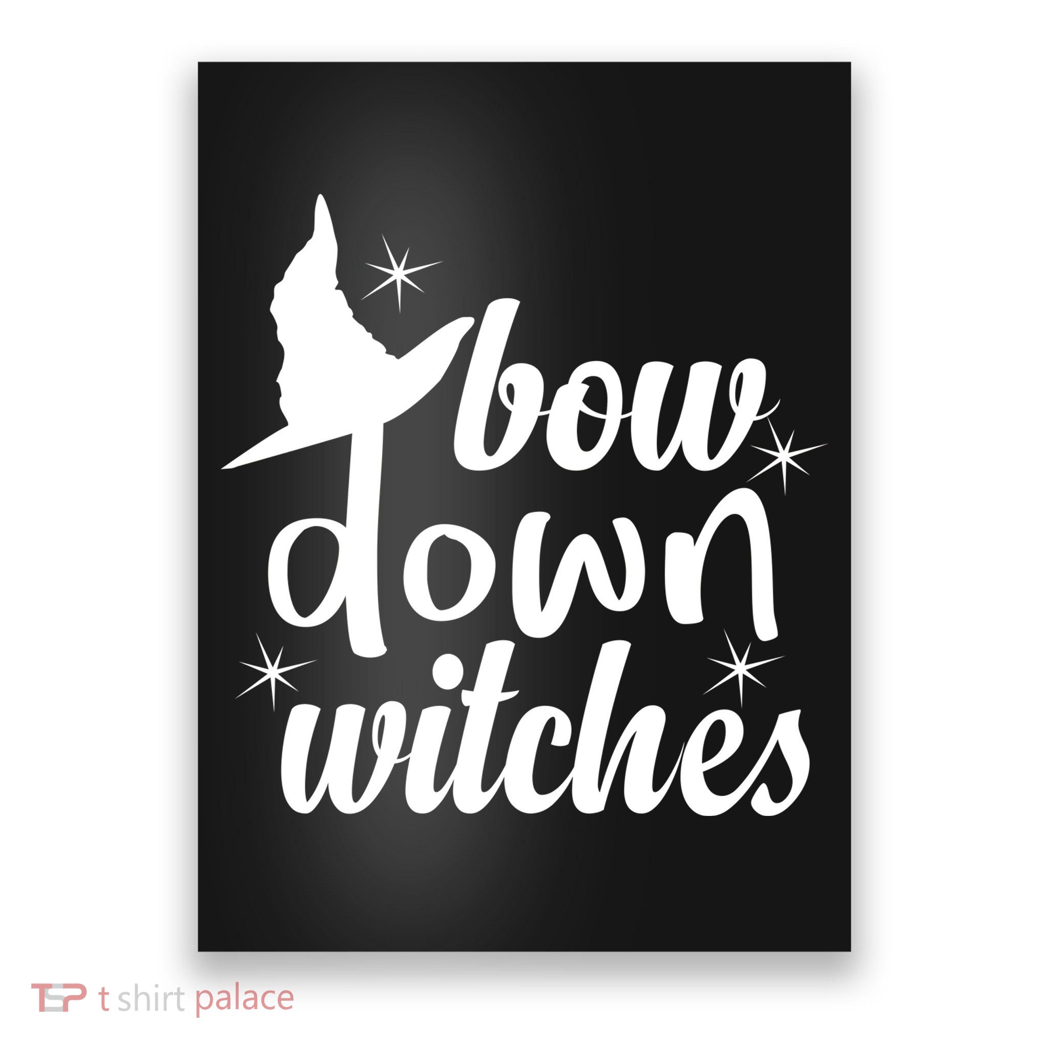 Bow Down Witches Poster