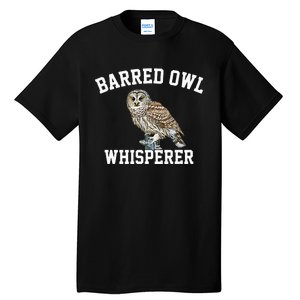 Barred Owl Whisperer Barred Owl Tall T-Shirt