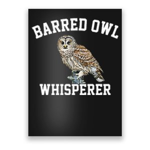 Barred Owl Whisperer Barred Owl Poster