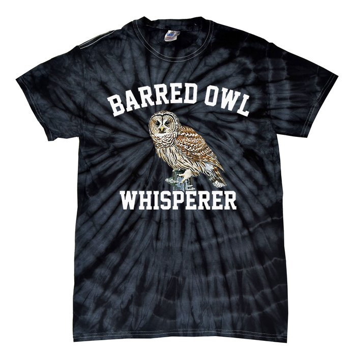 Barred Owl Whisperer Barred Owl Tie-Dye T-Shirt