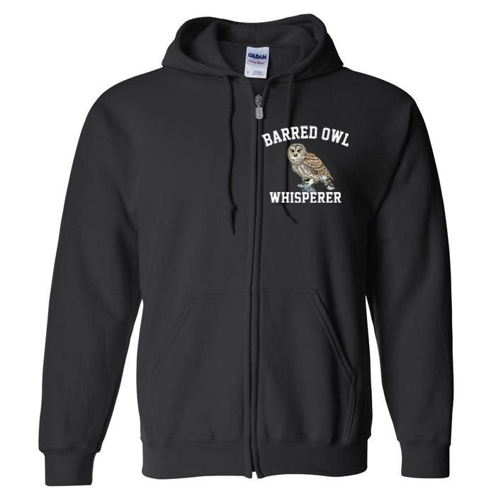 Barred Owl Whisperer Barred Owl Full Zip Hoodie