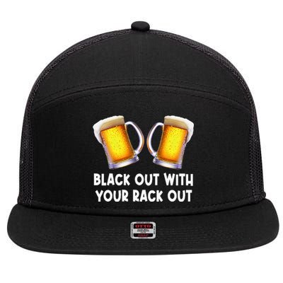 Black Out With Your Rack Out Drinking Funny White Trash 7 Panel Mesh Trucker Snapback Hat