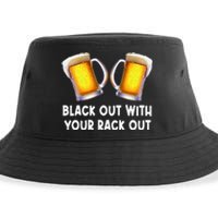 Black Out With Your Rack Out Drinking Funny White Trash Sustainable Bucket Hat