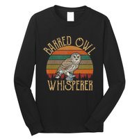 Barred Owl Whisperer Barred Owl Long Sleeve Shirt