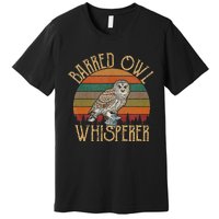 Barred Owl Whisperer Barred Owl Premium T-Shirt