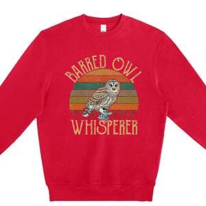 Barred Owl Whisperer Barred Owl Premium Crewneck Sweatshirt