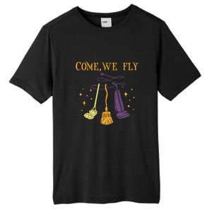 Broom Of Witch Halloween Night Come We Fly Meaningful Gift Tall Fusion ChromaSoft Performance T-Shirt