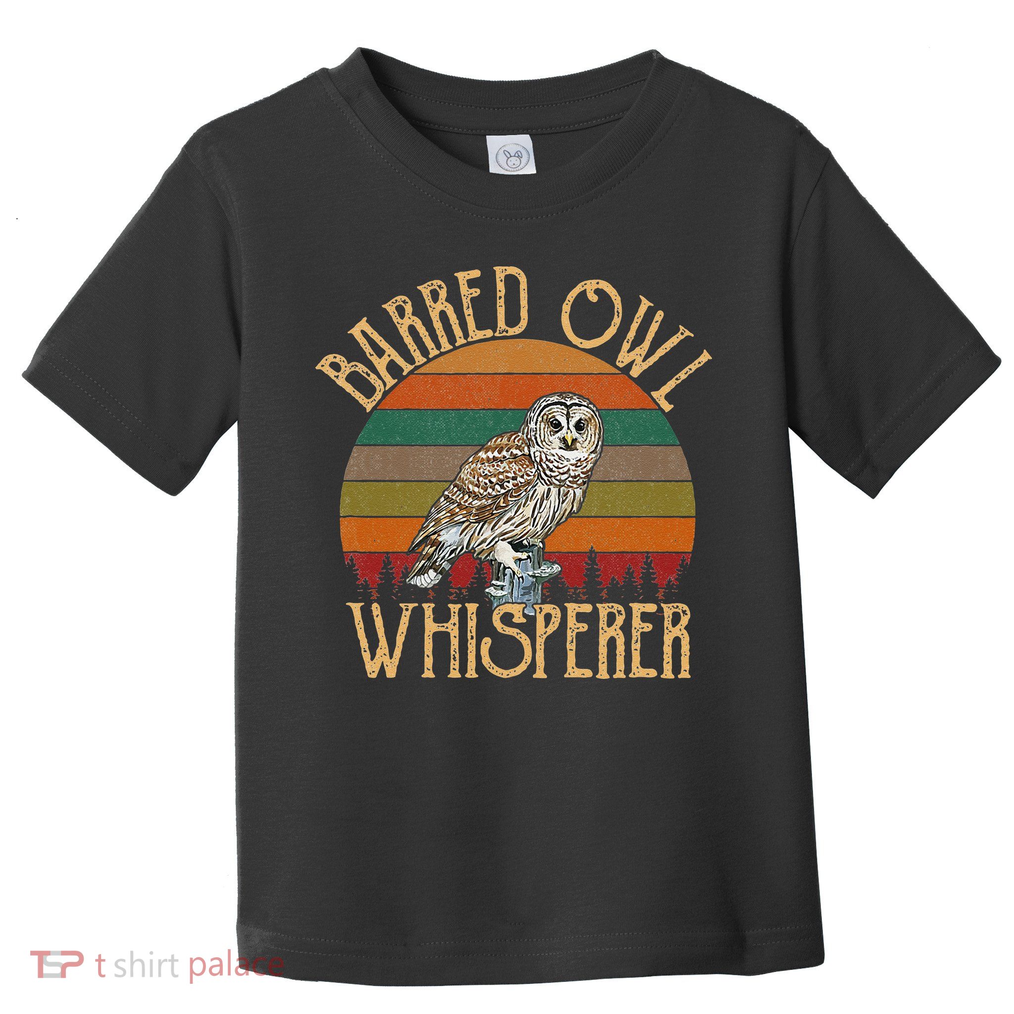 Barred Owl Whisperer, Barred Owl Toddler T-Shirt