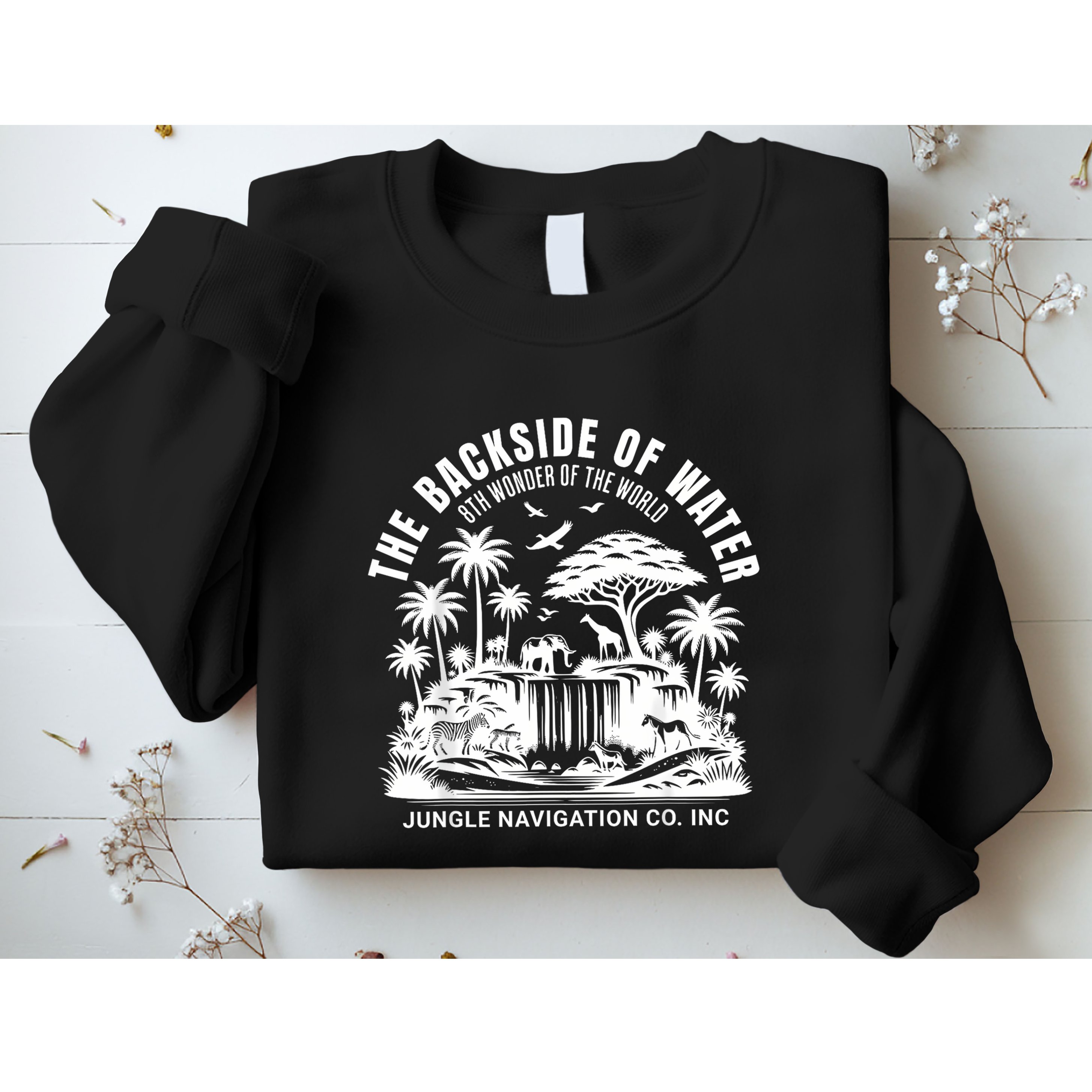 Backside Of Water Cruise Through The Jungle Theme Park Ride Sweatshirt