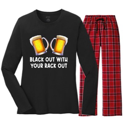 Black Out With Your Rack Out Drinking Women's Long Sleeve Flannel Pajama Set 