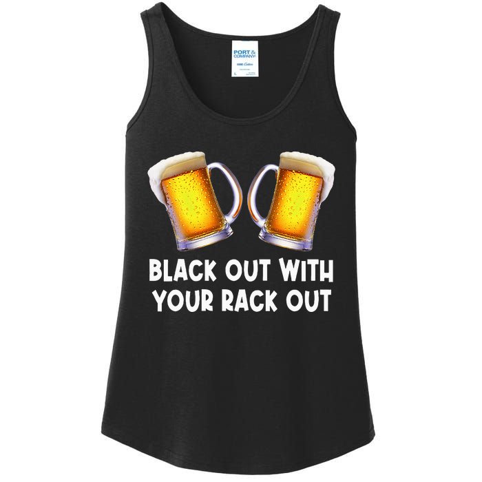 Black Out With Your Rack Out Drinking Ladies Essential Tank