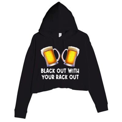 Black Out With Your Rack Out Drinking Crop Fleece Hoodie