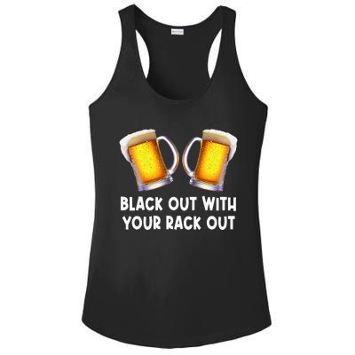 Black Out With Your Rack Out Drinking Ladies PosiCharge Competitor Racerback Tank