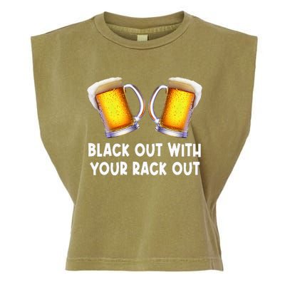 Black Out With Your Rack Out Drinking Garment-Dyed Women's Muscle Tee