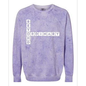 Beyond Ordinary Word Game Style Colorblast Crewneck Sweatshirt