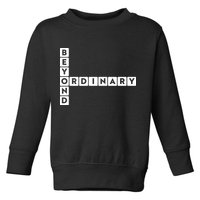 Beyond Ordinary Word Game Style Toddler Sweatshirt